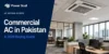 Commercial AC systems installed in a Pakistani office and showroom